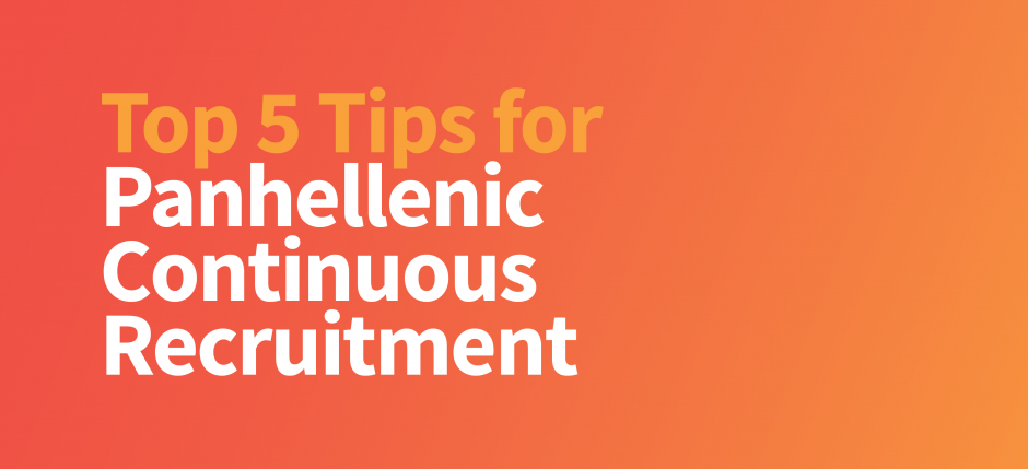 Top 5 Tips for Panhellenic Continuous Recruitment (Blog Header)